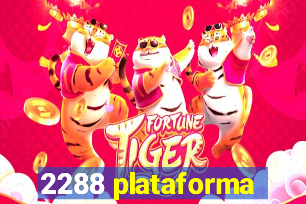 2288 plataforma